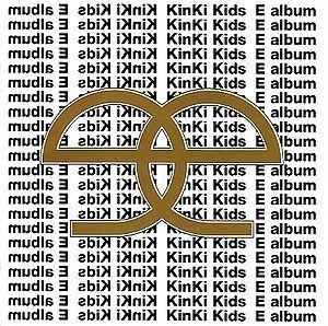 Capa do Álbum "E Album", de Kinki Kids