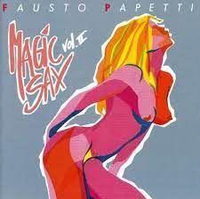 Capa do álbum "Magic Sax Vol. 2", de Fausto Papetti