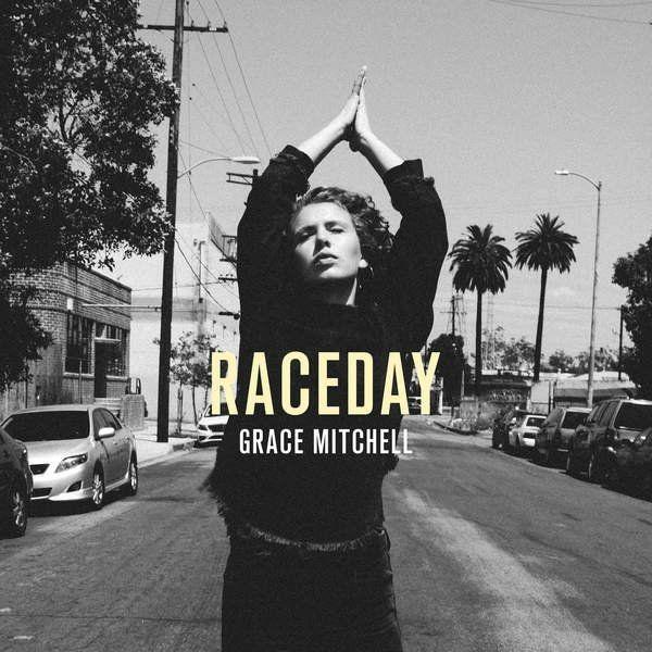 Portada de Sencillo/EP "Raceday", de Grace Mitchell
