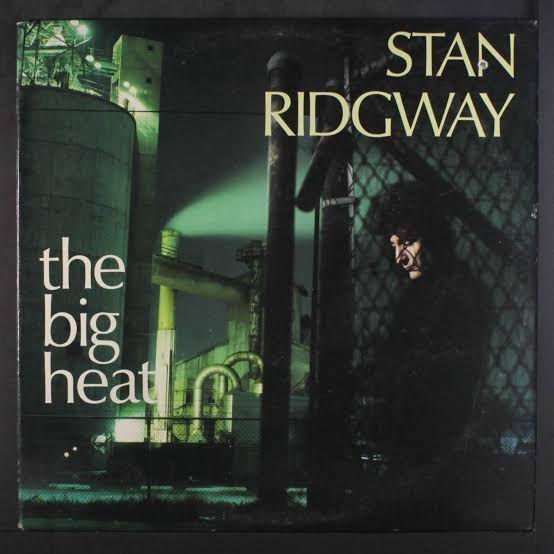 Album cover of "The Big Heat" by Stan Ridgway