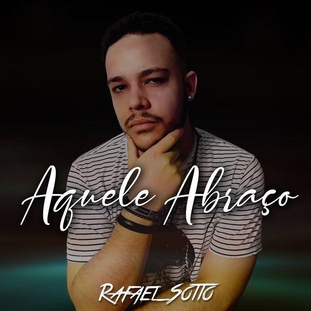 Portada de Sencillo/EP "Aquele Abraço", de Rafael Sotto