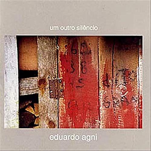 Portada de Álbum "Um Outro Silencio ", de Eduardo Agni