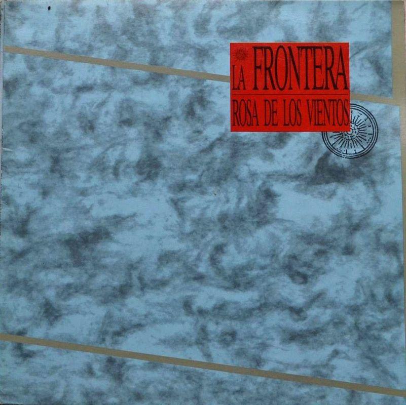 Portada de Álbum "Rosa De Los Vientos", de La Frontera