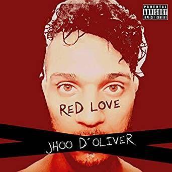 Capa do Álbum "Red Love", de JhOo D´Oliver