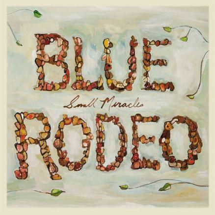Capa do álbum "Small Miracles", de Blue Rodeo