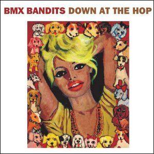 Portada de Álbum "Down At The Hop", de BMX Bandits