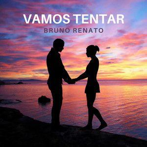 Portada del álbum "Vamos Tentar", de Bruno Renato