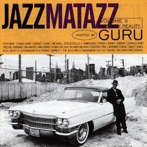 Portada de Álbum "Jazz Matazz - Vol. II: the New Reality", de Guru