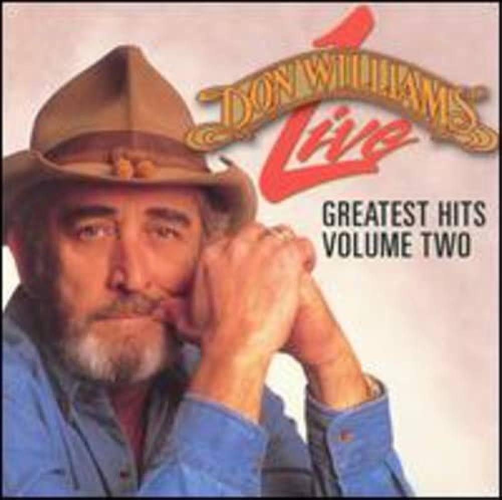 Portada de Álbum "Don Williams Live - Greatest Hits Vol. 2", de Don Williams
