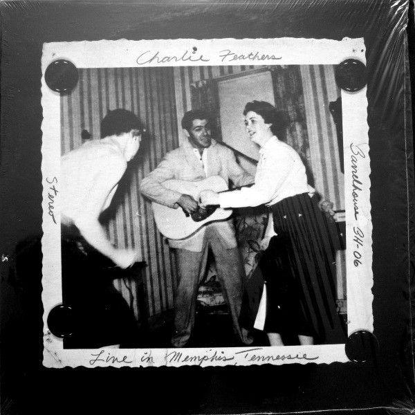 Album cover of "Live In Memphis, Tennessee" by Charlie Feathers