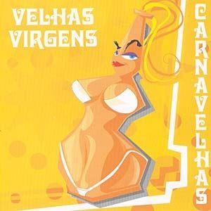 Portada de Álbum "Carnavelhas", de Velhas Virgens