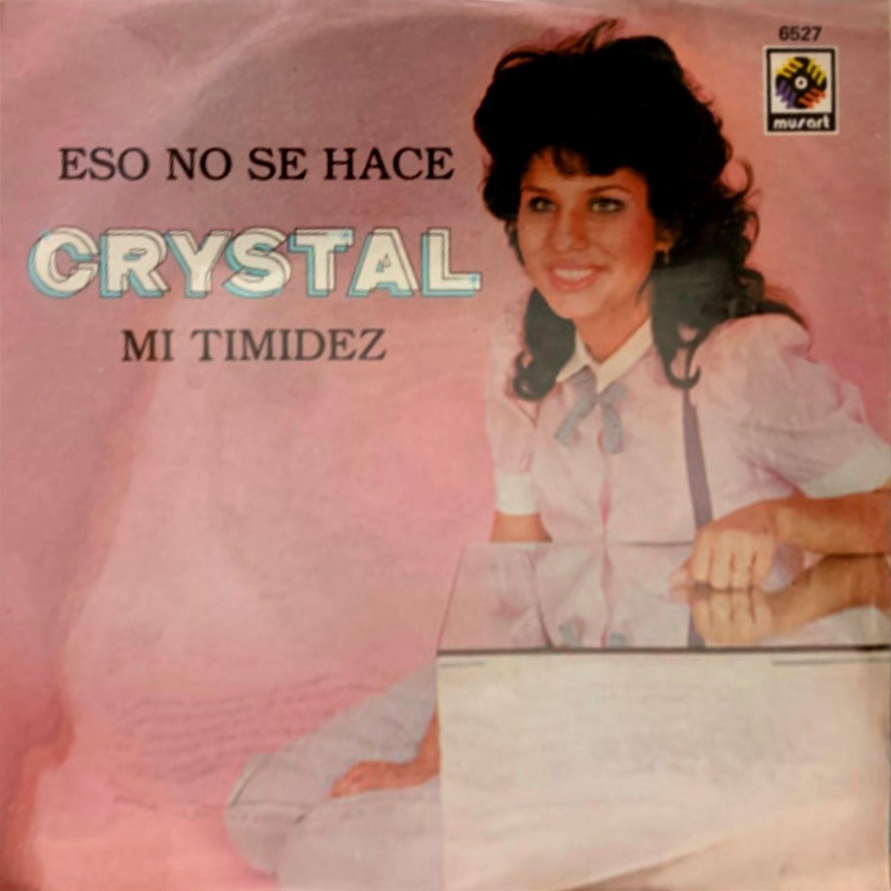 Portada de Sencillo/EP "Eso No Se Hace / Mi Timidez", de Crystal (Cantante)