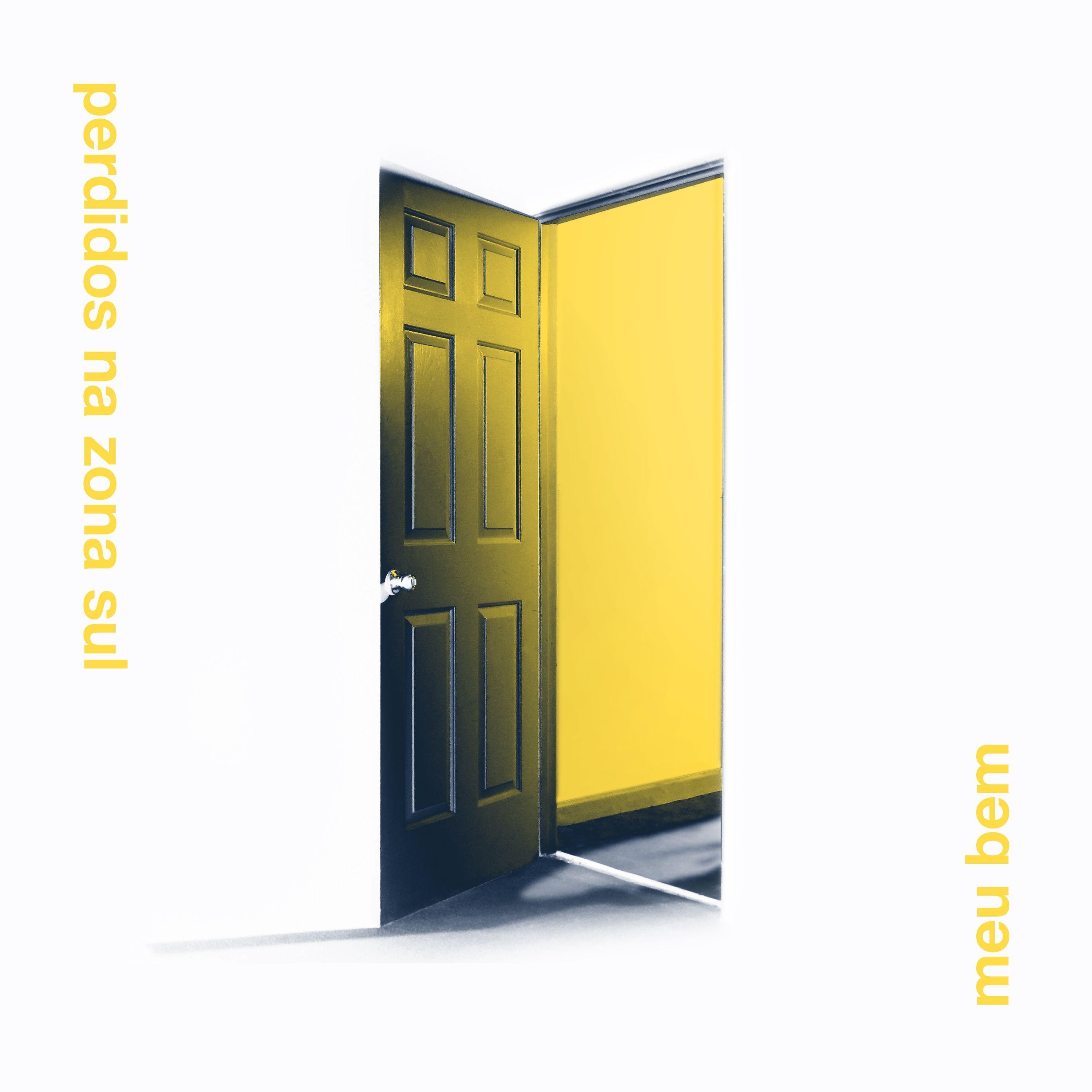 Single/EP cover of "Meu Bem" by Perdidos Na Zona Sul