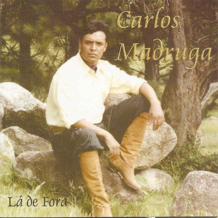Portada de Álbum "Lá de Fora", de Carlos Madruga