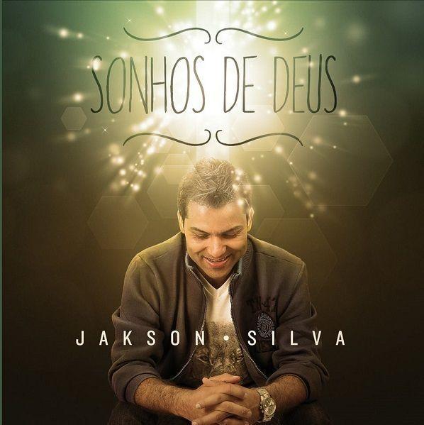 Portada de Álbum "Sonhos de Deus", de Jakson Silva