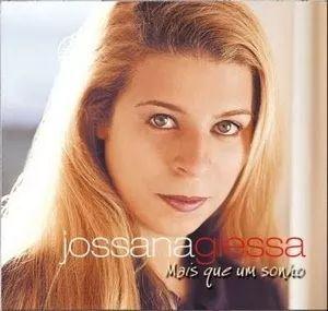 Capa do Álbum "Mais Que Um Sonho", de Jossana Glessa