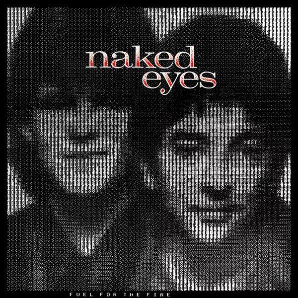 Portada de Álbum "Fuel For The Fire", de Naked Eyes