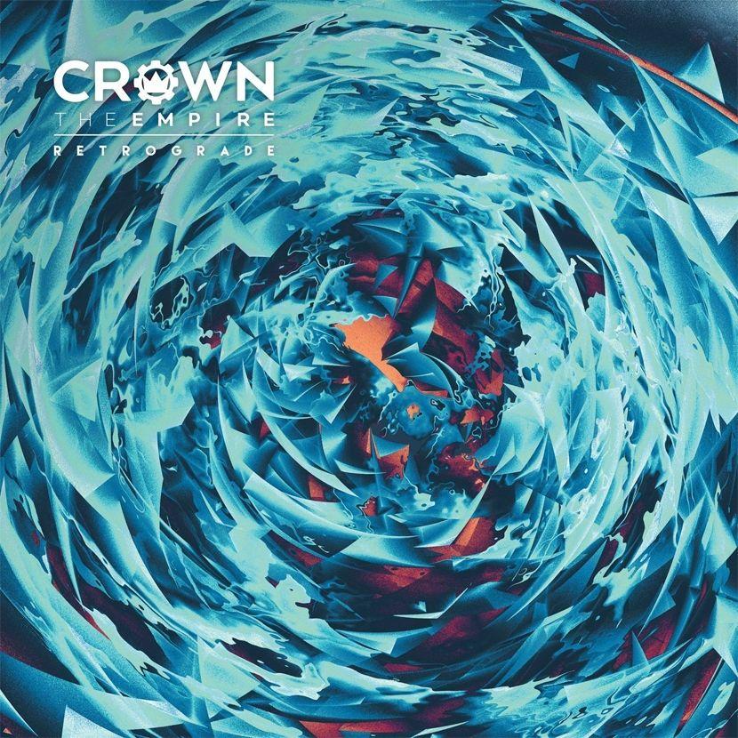 Portada de Álbum "Retrograde", de Crown The Empire