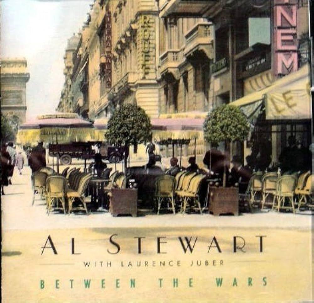 Album cover of "Between The Wars" by Al Stewart
