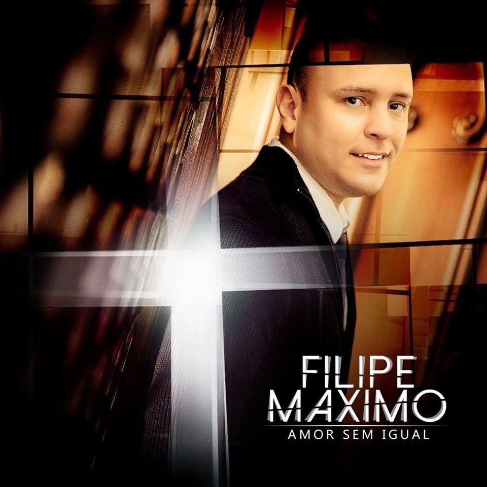Capa do Álbum "Amor Sem Igual", de Filipe Maximo