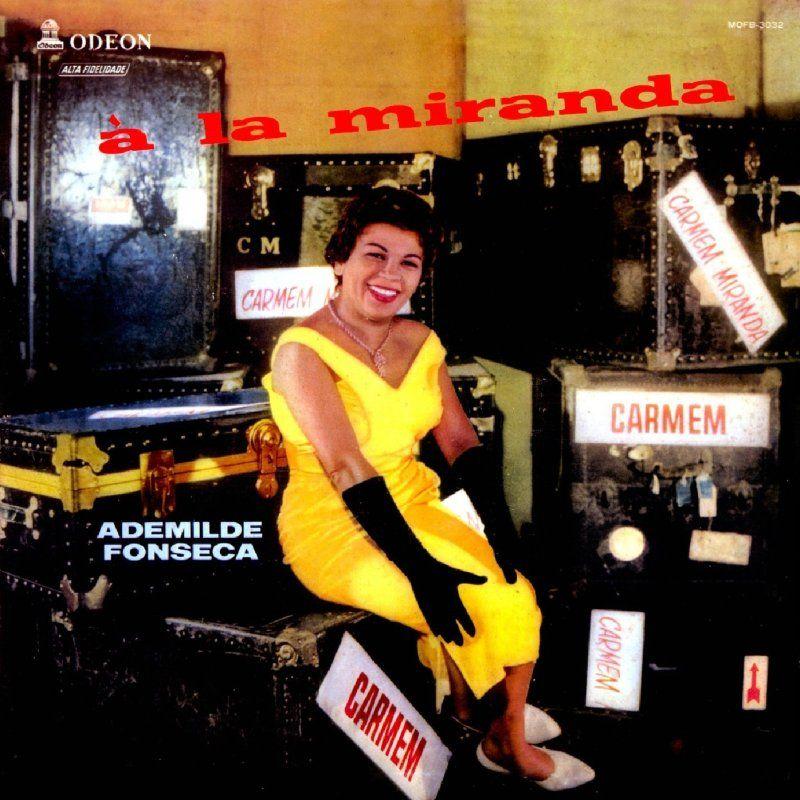 Portada de Álbum "À La Miranda", de Ademilde Fonseca