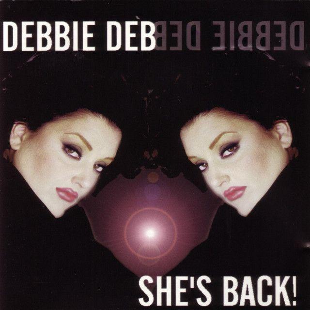 Portada de Álbum "She's Back", de Debbie Deb