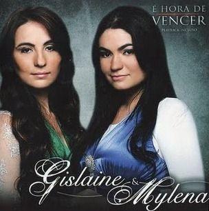 Portada de Álbum "É Hora de Vencer", de Gislaine e Mylena
