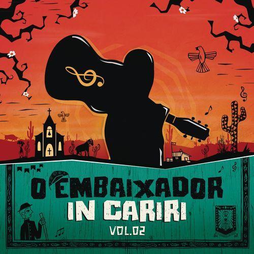 Portada de Álbum "O Embaixador in Cariri, Vol. 2", de Gusttavo Lima