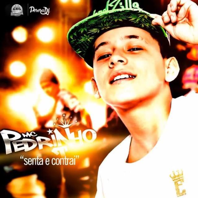 Portada del álbum "Senta e Contrai", de MC Pedrinho