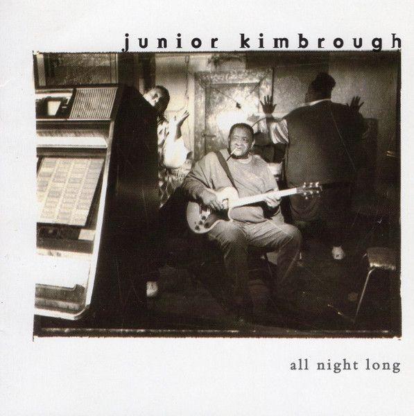 Capa do Álbum "All Night Long", de Junior Kimbrough
