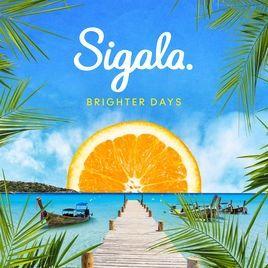 Portada de Álbum "Brighter Days", de Sigala