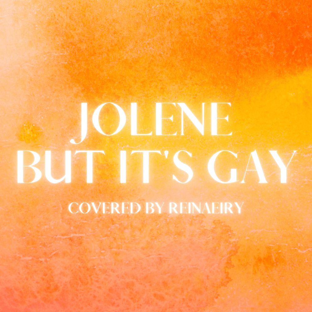 Capa do álbum "Jolene but it's gay", de Reinaeiry
