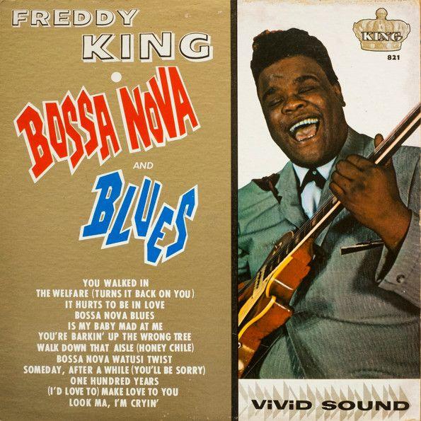Capa do Álbum "Bossa Nova And Blues", de Freddie King