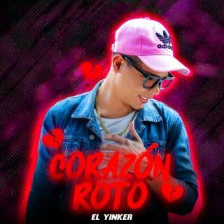 Capa do Single/EP "Corazón Roto", de El Yinker