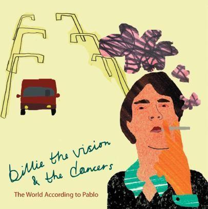 Portada de Álbum "The World According To Pablo", de Billie The Vision & The Dancers