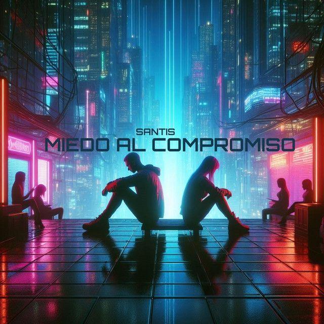 Album cover of "MIEDO AL COMPROMISO" by SantiS