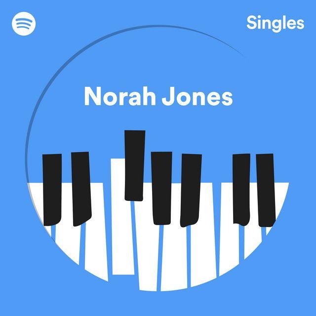 Portada del álbum "Spotify Singles", de Norah Jones