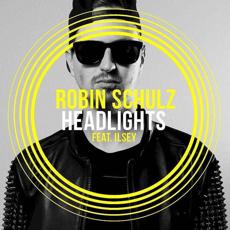 Capa do Álbum "Headlights (feat. Ilsey) (The Remixes)", de Robin Schulz
