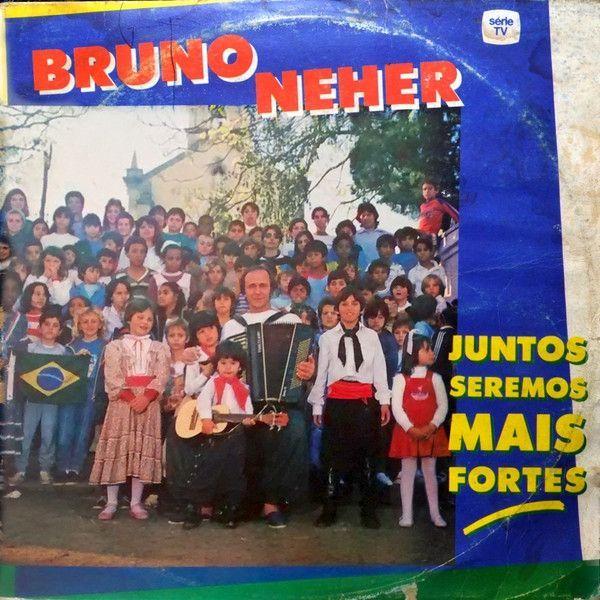 Portada de Álbum "Juntos Seremos Mais Fortes", de Bruno Neher