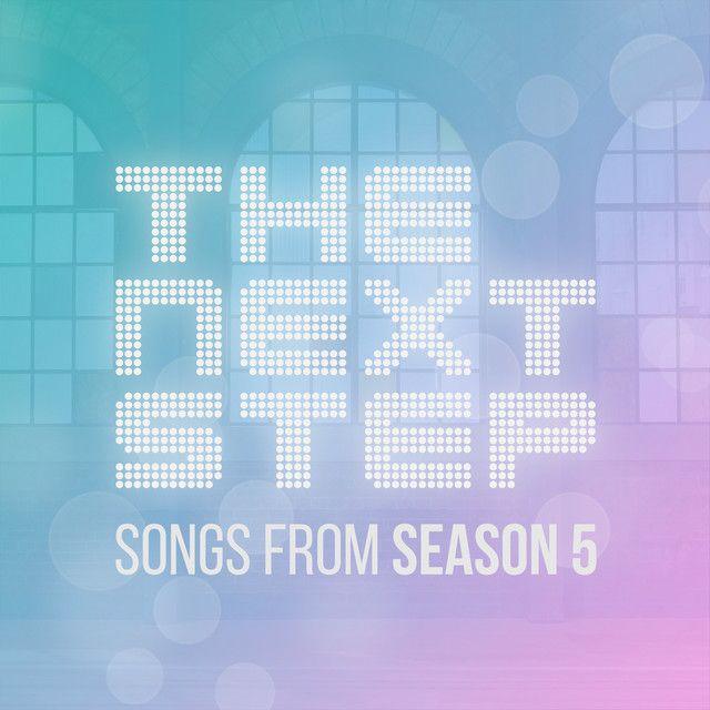 Capa do Album "Songs From The Next Step: Season 5", de The Next Step