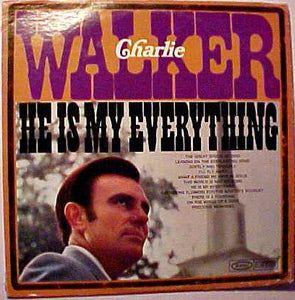 Capa do Álbum "He Is My Everything", de Charlie Walker