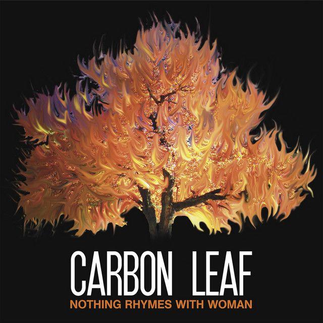 Portada de Álbum "Nothing Rhymes With Woman", de Carbon Leaf