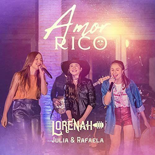 Portada de Sencillo/EP "Amor Rico (feat. Júlia e Rafaela)", de Lorenah