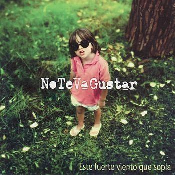 Portada de Álbum "Este Fuerte Viento Que Sopla", de No Te Va Gustar