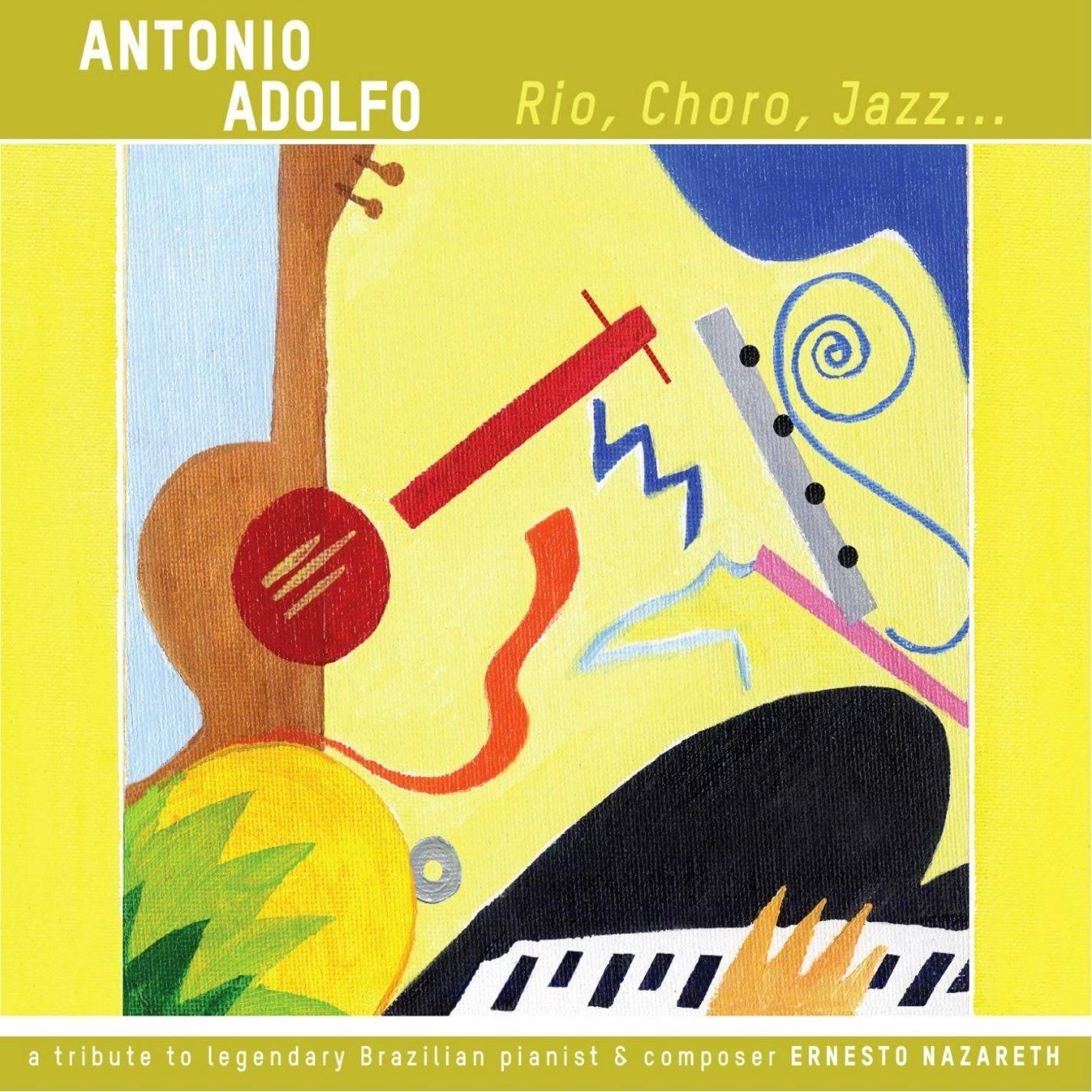 Capa do álbum "Rio, Choro, Jazz", de Antônio Adolfo