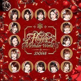 Portada de Álbum "Happy Wonder World", de SNH48