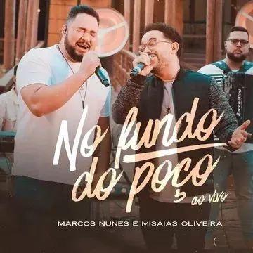 Portada de Sencillo/EP "No Fundo do Poço (part. Misaias Oliveira)", de Marcos Nunes