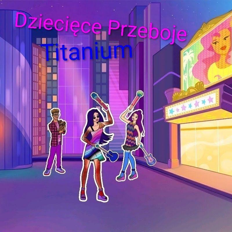 Portada del álbum "Titanium", de Dziecięce Przeboje