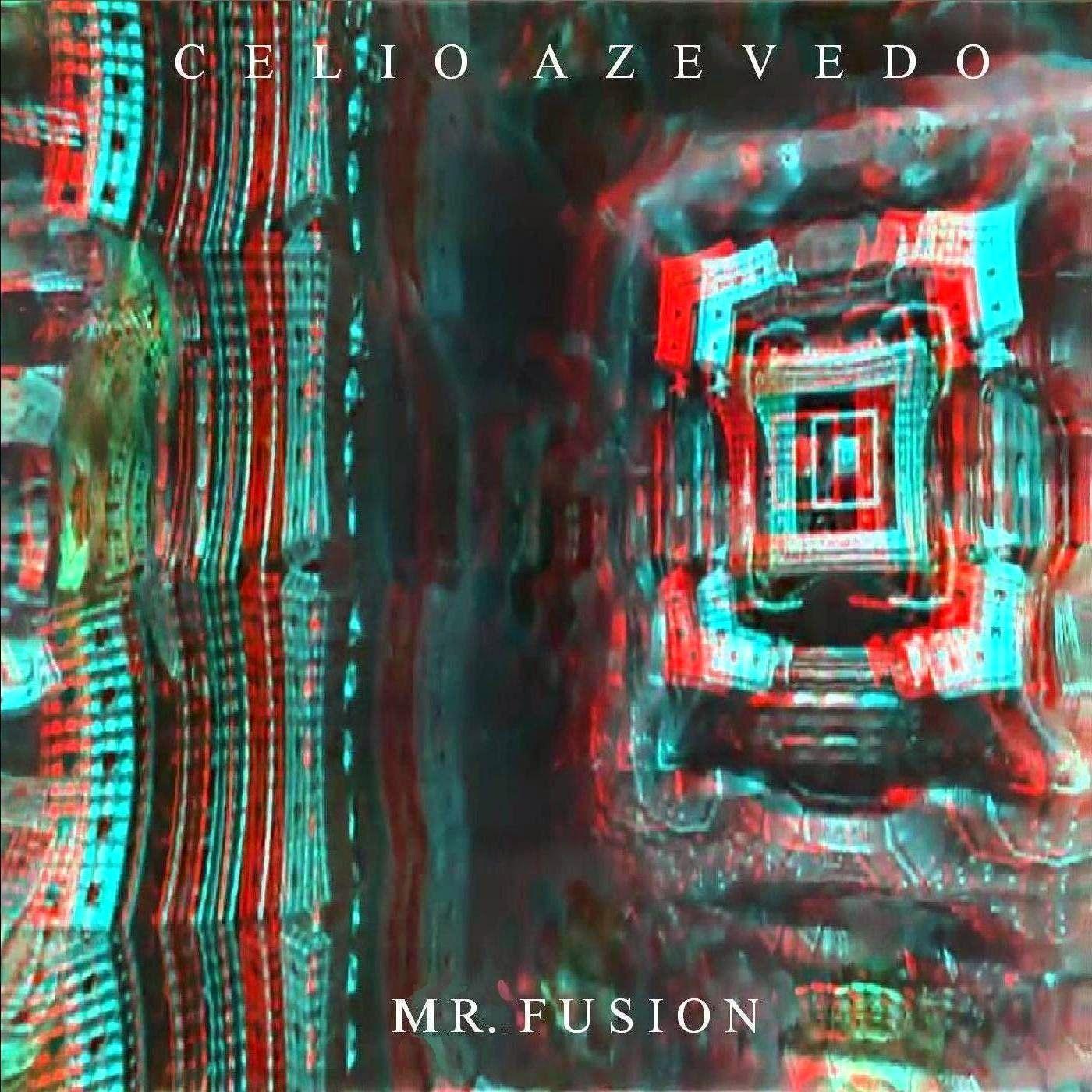 Capa do Álbum "Mr. Fusion", de Célio Azevedo