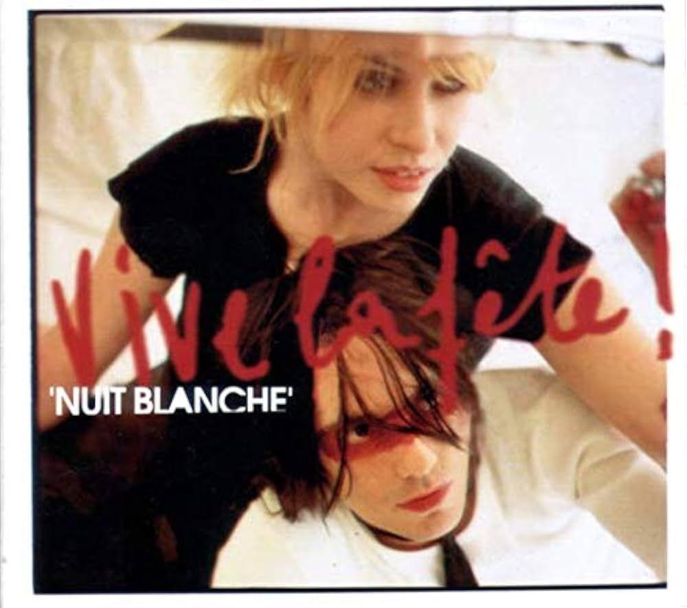 Portada de Álbum "Nuit Blanche", de Vive la Fête